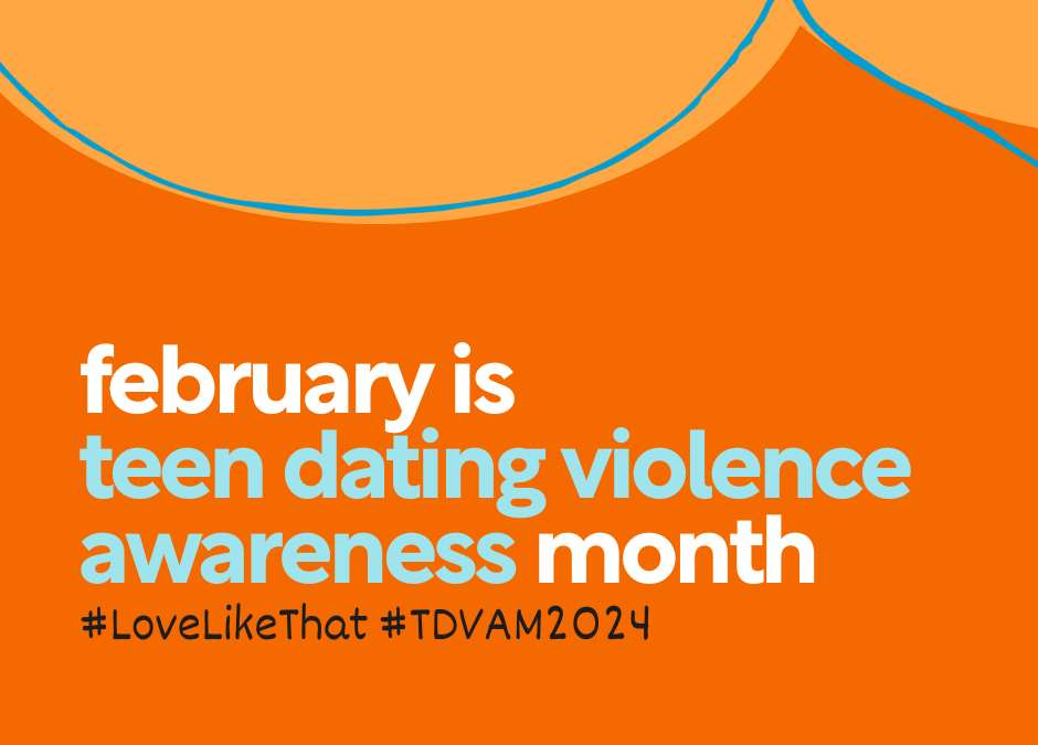 Teen Dating Violence Awareness Month